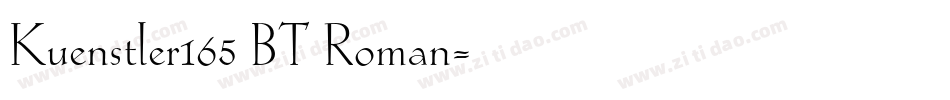 Kuenstler165 BT Roman字体转换